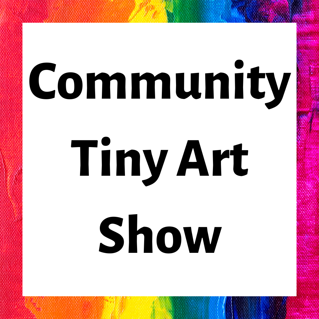 Tiny Art Show Canvases Available - Cross' Mills Public Library